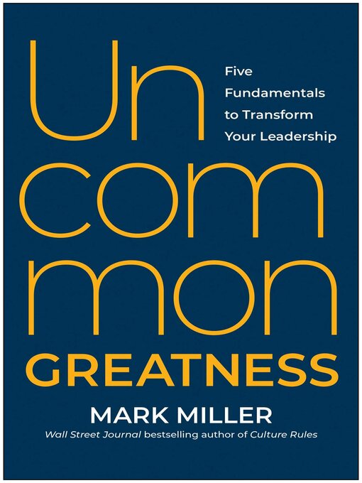Title details for Uncommon Greatness by Mark Miller - Available